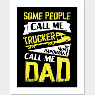 Trucker Dad Truck Driver Father Gift Posters and Art